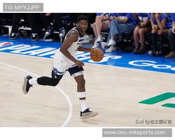 爱德华兹复出状态低迷半场仅得5分2助攻表现令人失望